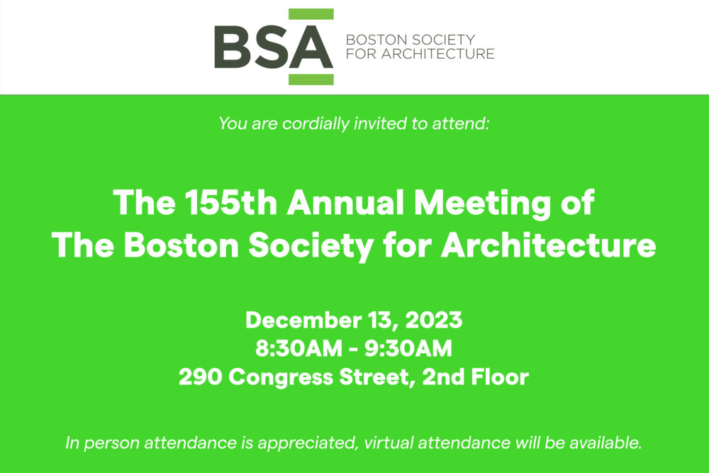 Boston Society for Architecture BSA Annual Meeting 2023